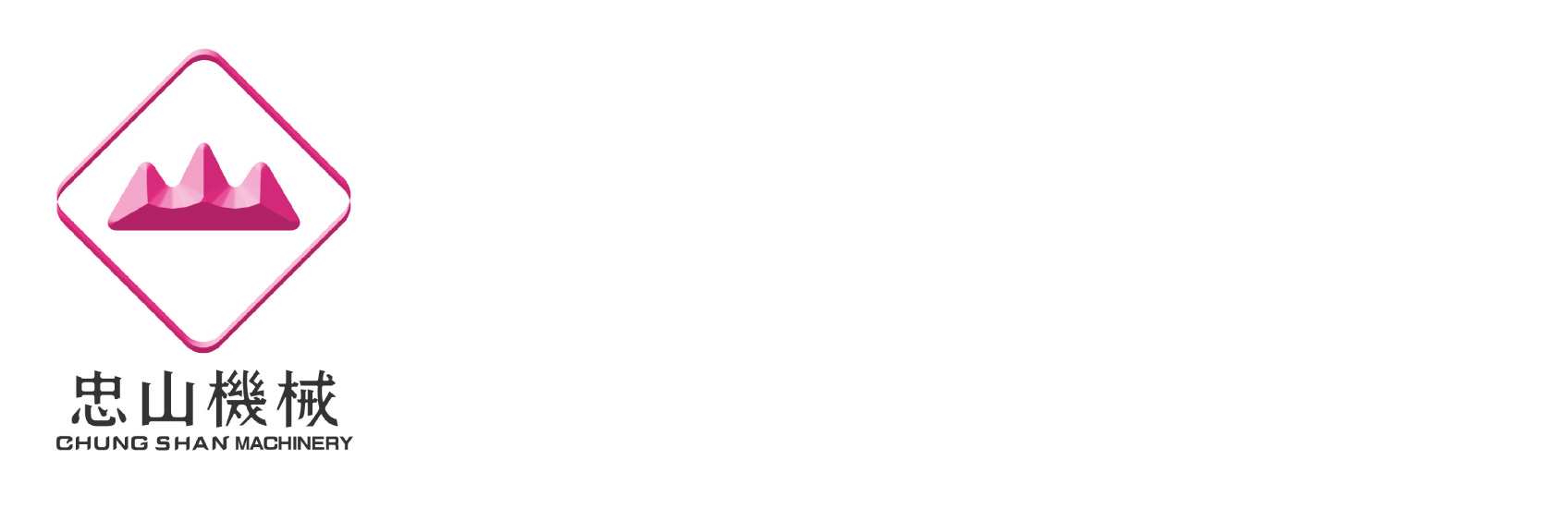 CHUNG SHAN MACHINERY WORKS CO., LTD.